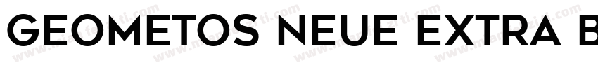 Geometos Neue Extra Bold字体转换